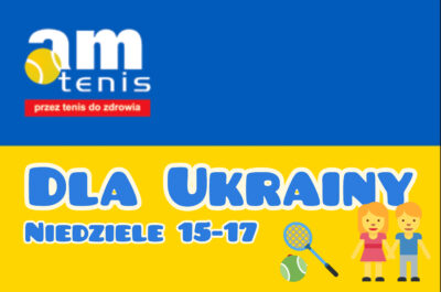 zdjęcie do tekstu pt.: AM Tenis dla Ukrainy